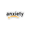 Anxiety