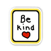 Be Kind I